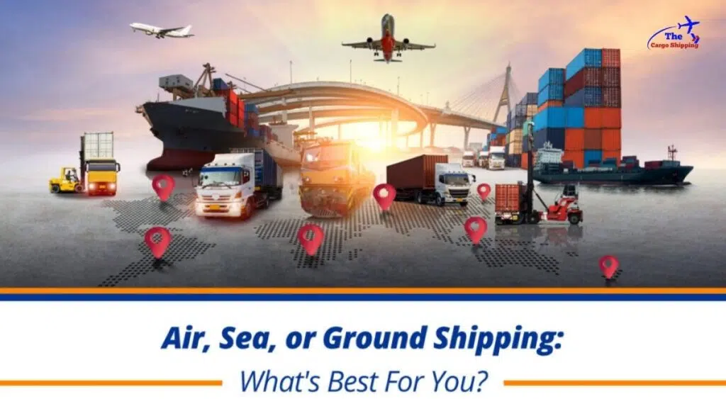 Air, Sea & Road Freight Options for Furniture Shipping