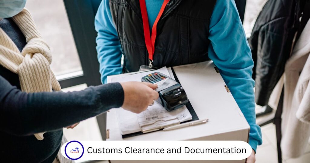 Customs Clearance and Documentation.