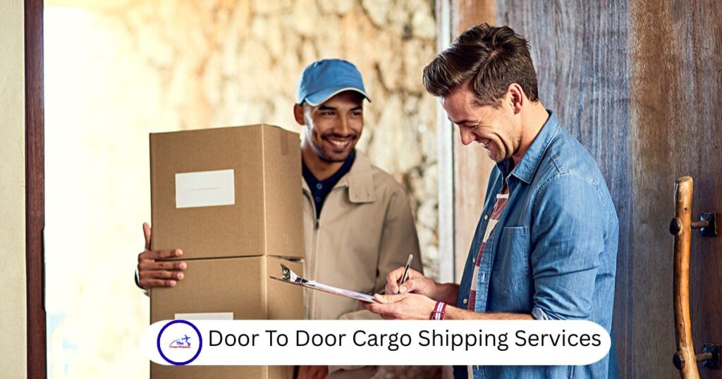Door to Door Cargo Shipping Services
