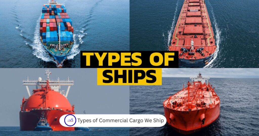 Types of Commercial Cargo We Ship