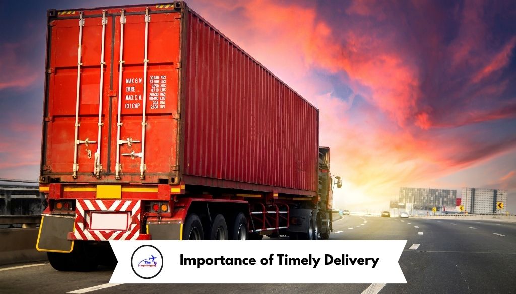 Importance of Timely Delivery