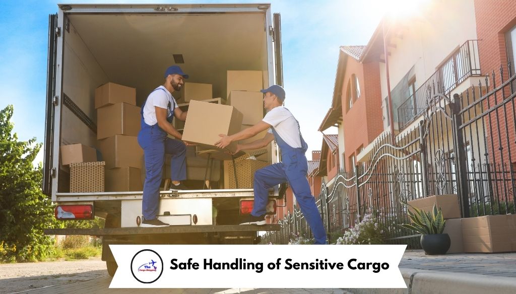 Safe Handling of Sensitive Cargo