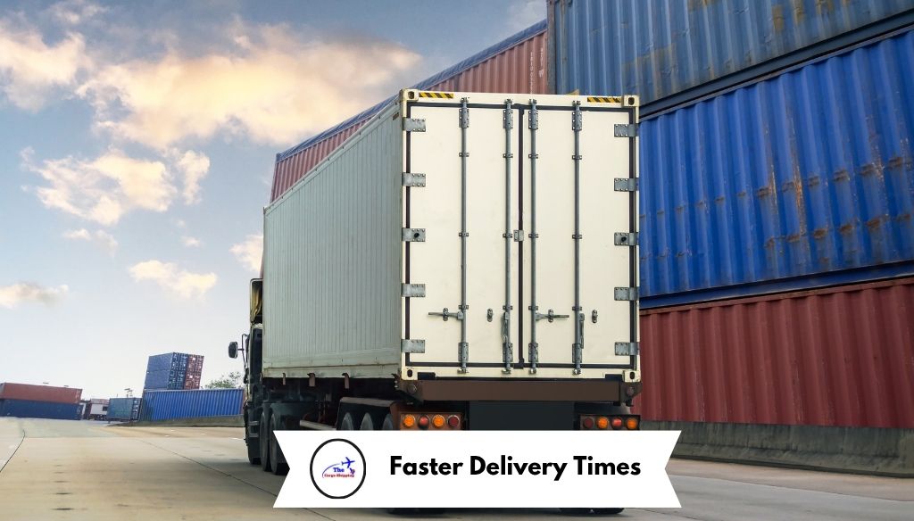 Faster Delivery Times