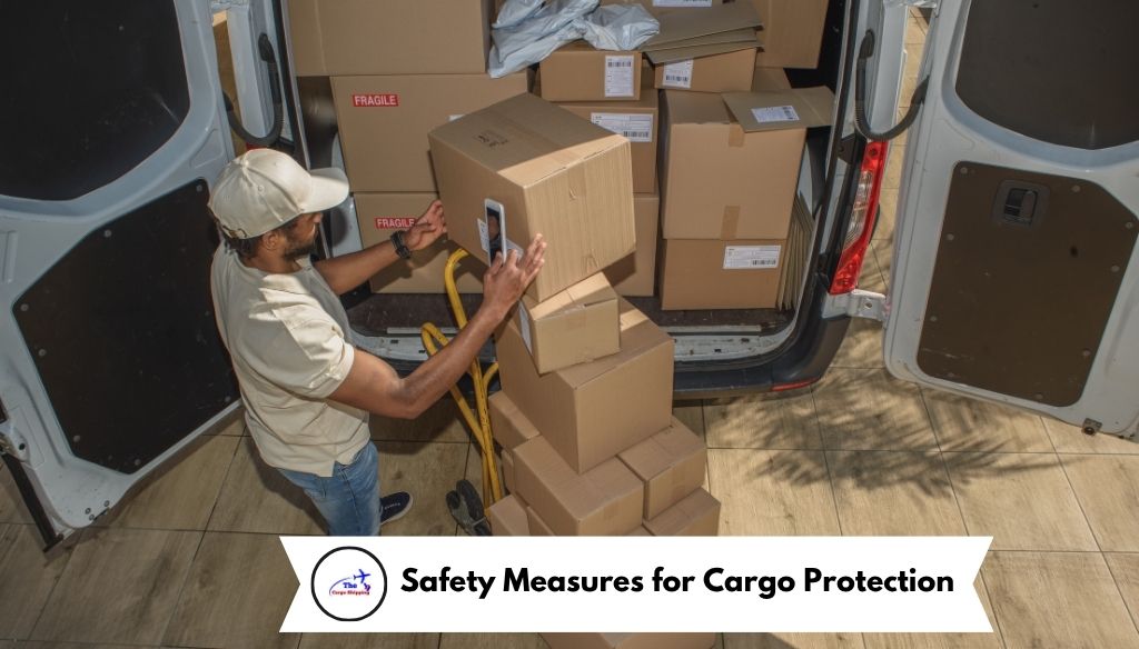 Safety Measures for Cargo Protection