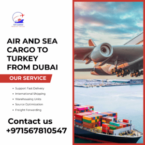 Air and sea freight to Turkey from Dubai