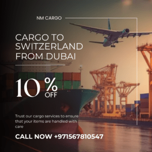 Cargo services from Dubai to Switzerland for timely delivery.