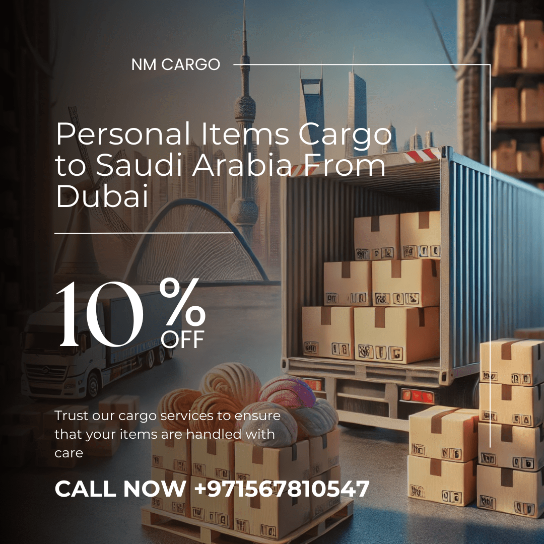 Cargo Services from Dubai to Saudi Arabia – Reliable and Fast Solutions