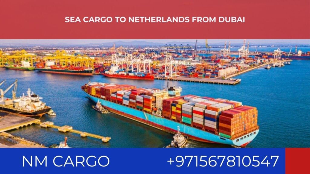 Sea cargo ship sailing from Dubai to the Netherlands
