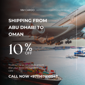 Reliable shipping services from Abu Dhabi to Oman