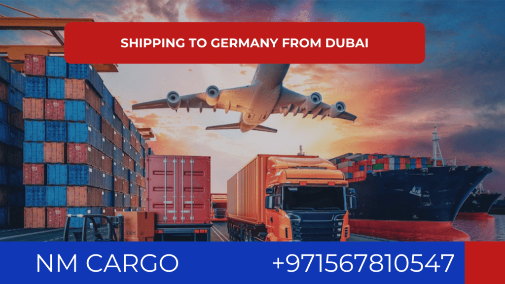 Seamless shipping services from Dubai to Germany for personal and business needs.