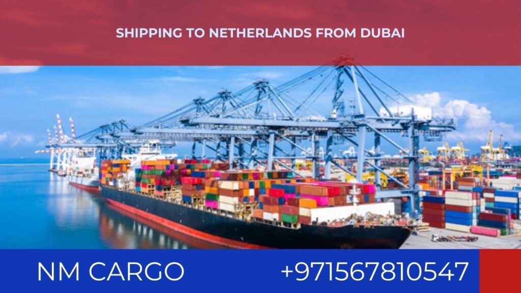 Shipping route from Dubai to the Netherlands