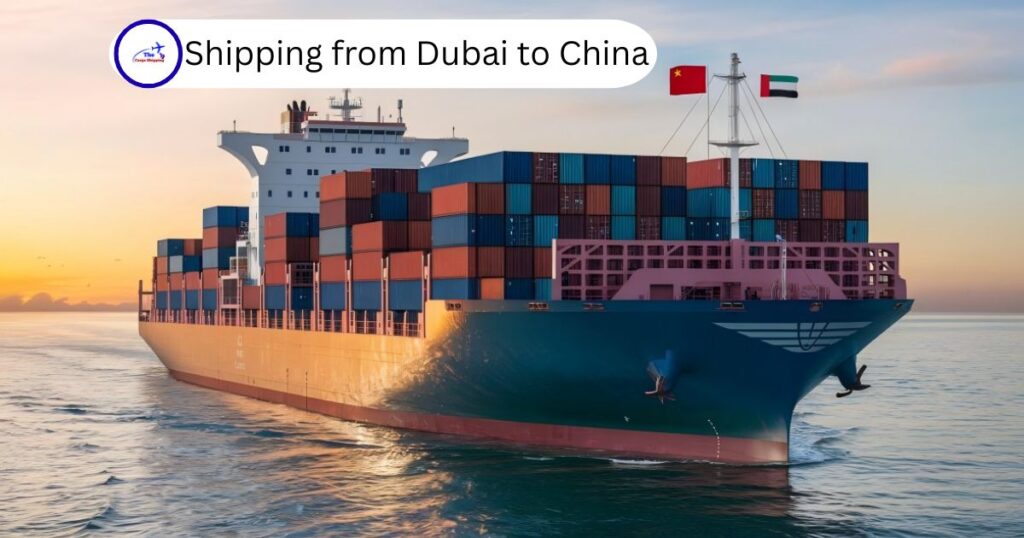 Shipping from Dubai to China