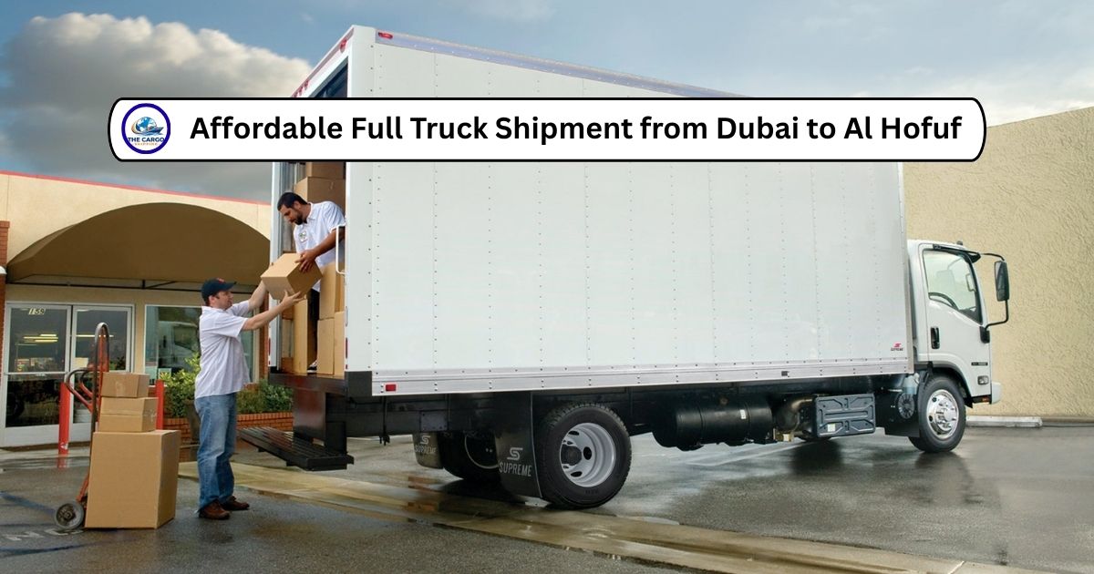 Affordable Full Truck Transport from Dubai to Hail