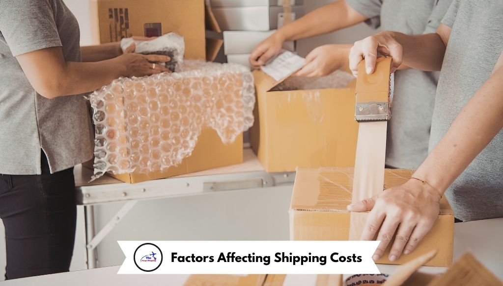 Factors Affecting Shipping Costs
