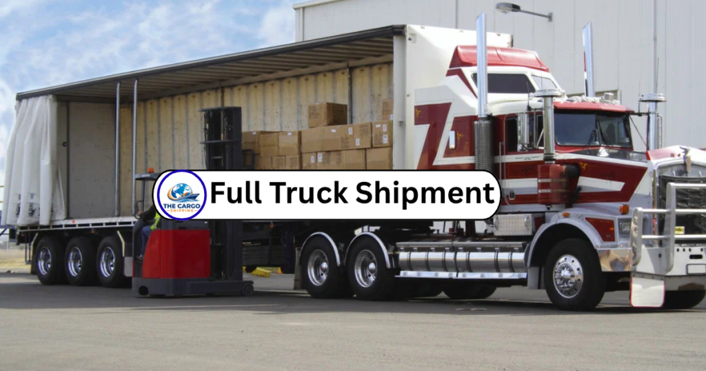 Full Truck Shipment