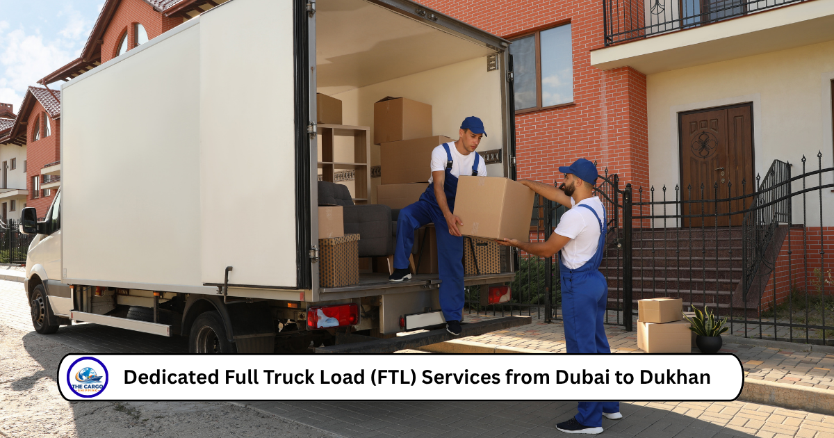 Dedicated Full Truck Load (FTL) Services from Dubai to Dukhan